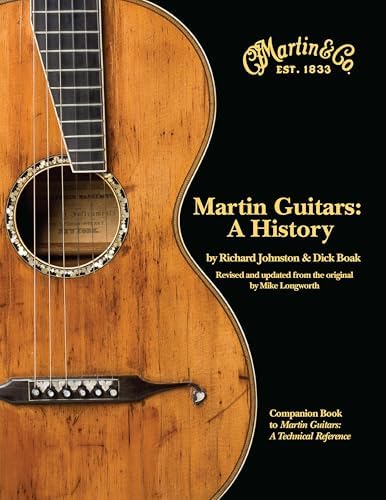 ギター Martin Guitars: A Technical Reference Martin Guitars: A Technical Reference: Johnston, Richard, Boak